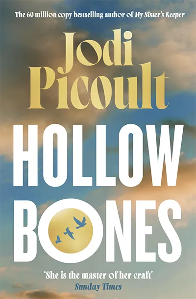 Hollow Bones by Jodi Picoult